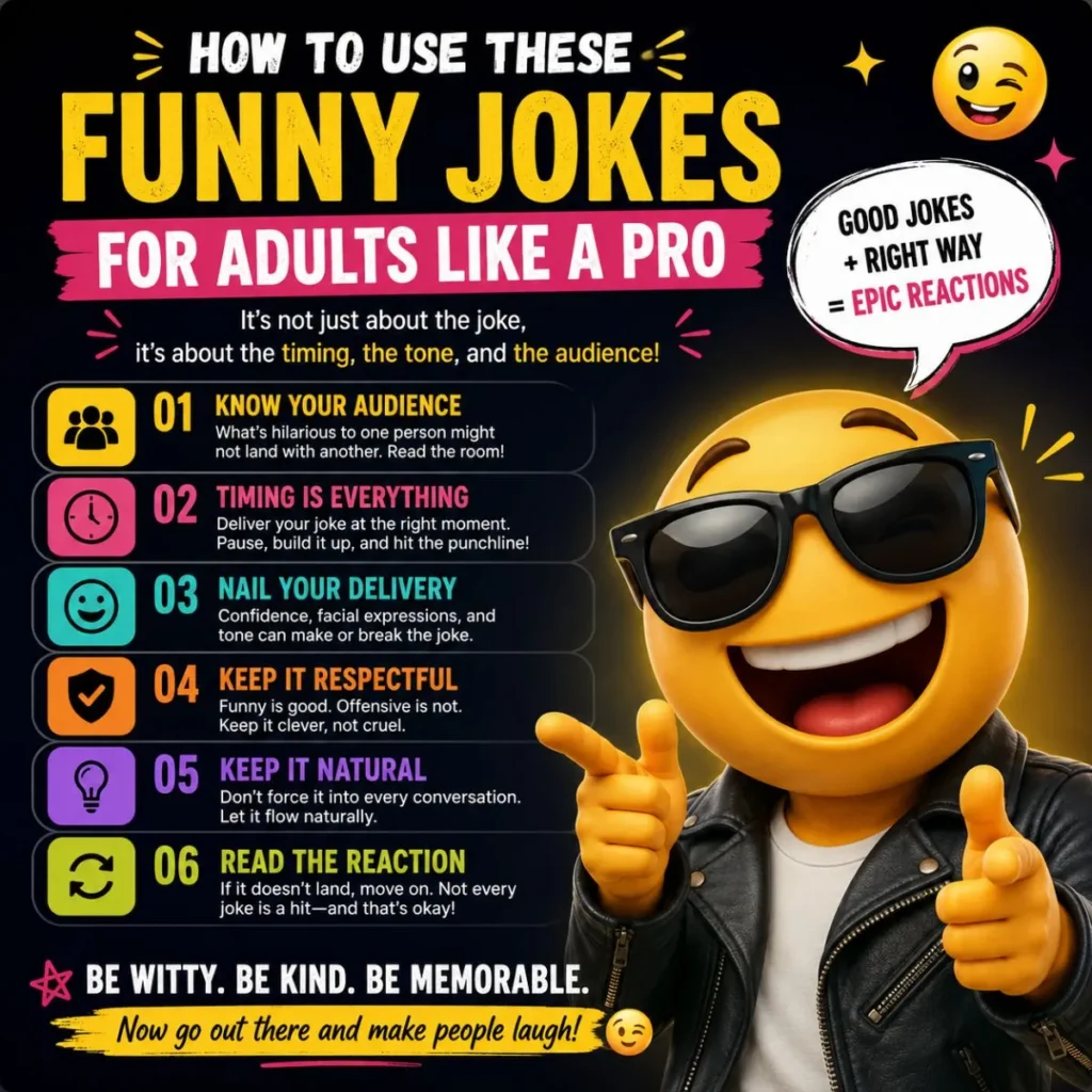 ✍️ How to Use These Funny Jokes for Adults Like a Pro