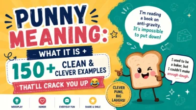 Punny Meaning What It Is: 150 Clean & Clever Examples That’ll Crack You Up