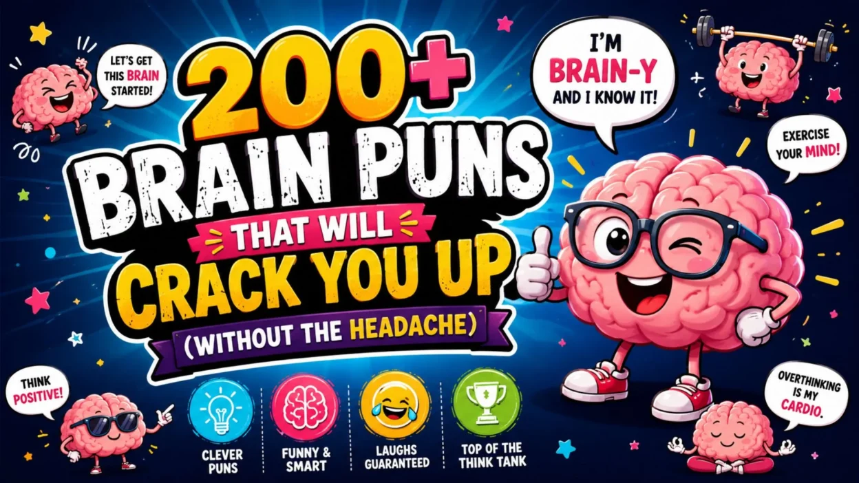 200+ Brain Puns That Will Crack You Up (Without the Headache)